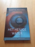 Het Heilige Water - Martin Michael Driessen, Ophalen of Verzenden, Zo goed als nieuw, Martin Michael Driessen, Nederland