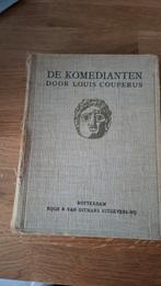 De Komedianten - Louis Couperus 1e druk, Ophalen of Verzenden, Gelezen, Louis Couperus, Nederland