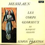 Messiaen - Les corps glorieux / Le banquet célèste - Simon P, Overige typen, Gebruikt, Ophalen of Verzenden, Modernisme tot heden