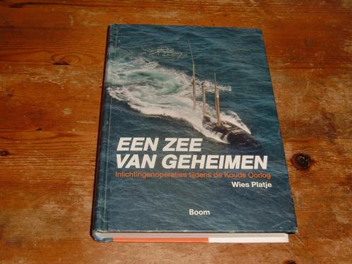 Een zee van geheimen (Inlichtingenoperaties koude oorlog), Verzamelen, Militaria | Algemeen, Marine, Boek of Tijdschrift, Nederland
