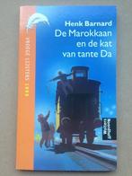 Henk Barnard - De Marokkaan en de kat van tante Da, Ophalen of Verzenden, Zo goed als nieuw