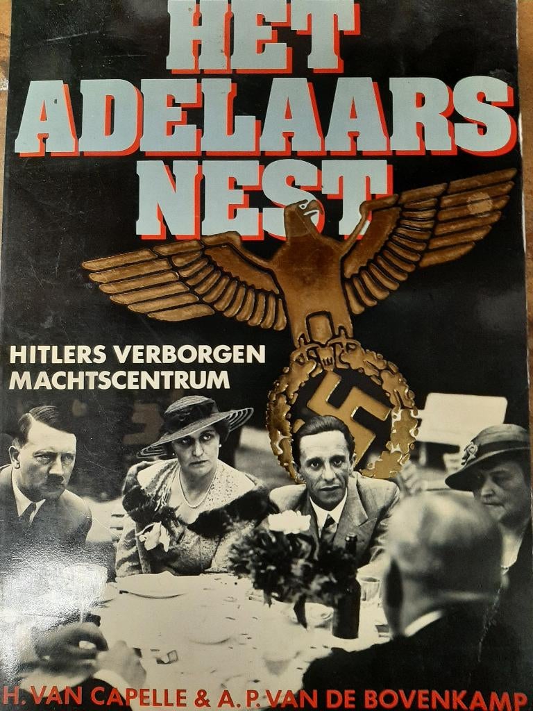 Het Adelaarsnest. Oorlogsboek. Geschiedenis., Boeken, Ophalen of Verzenden, Tweede Wereldoorlog, Zo goed als nieuw, Algemeen