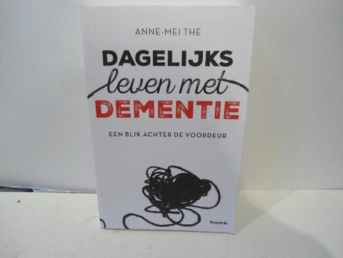 Anne-Mei The				Dagelijks leven met dementie, Boeken, Psychologie, Zo goed als nieuw, Ophalen of Verzenden