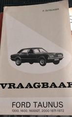 Olyslager FORD TAUNUS TC1 WERKPLAATSHANDBOEK 122 blz, Ophalen of Verzenden