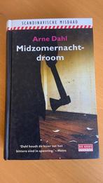 Arne Dahl - Midzomernachtdroom, Ophalen of Verzenden, Scandinavië