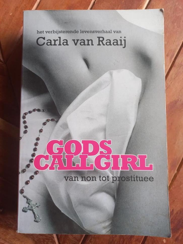 C. van Raay - Gods Callgirl, Boeken, Overige Boeken, Gelezen, Ophalen of Verzenden