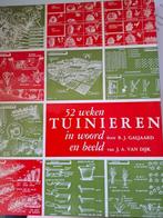 52 weken Tuinieren in woord en beeld, Boeken, Ophalen of Verzenden, Gelezen, Tuinieren en Tuinplanten