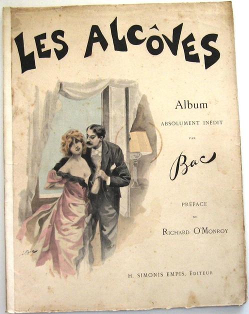 Les Alcôves [c1900] Ferdinand Bac Belle Epoque, Antiek en Kunst, Antiek | Boeken en Bijbels, Ophalen of Verzenden
