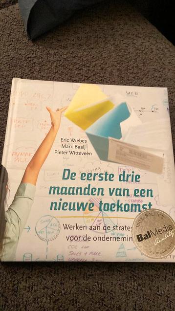 E. Wiebes - De eerste drie maanden van een nieuwe toekomst beschikbaar voor biedingen