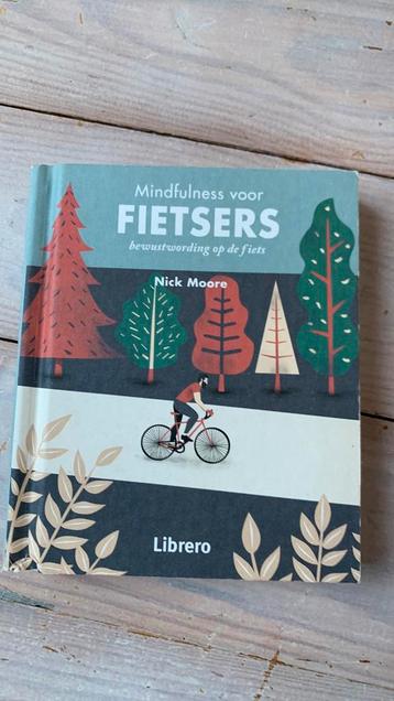 Nick Moore - Mindfulness voor fietsers beschikbaar voor biedingen
