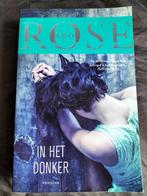 Karen Rose - In het donker, Ophalen of Verzenden, Gelezen, Karen Rose