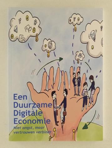 Krikke, Ad - Een duurzame digitale economie / Niet angst, ma beschikbaar voor biedingen