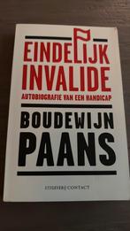 Boudewijn Paans - Eindelijk invalide, Ophalen of Verzenden, Zo goed als nieuw, Boudewijn Paans