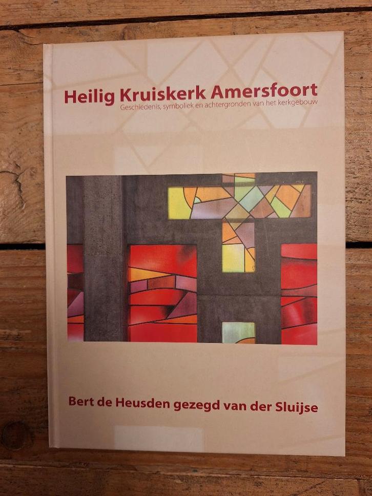 Heilig Kruiskerk Amersfoort Boek, Boeken, Geschiedenis | Stad en Regio, Zo goed als nieuw, 20e eeuw of later, Ophalen of Verzenden