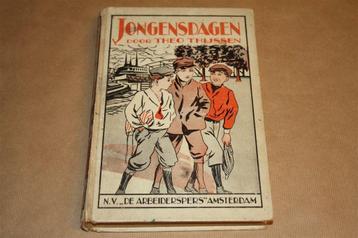 Jongensdagen. Theo Thijssen. Arbeiderspers, 1933. beschikbaar voor biedingen