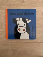 Dick Bruna - Boe zegt de koe, Boeken, Ophalen of Verzenden