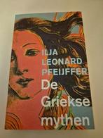De Griekse mythen, Boeken, Ophalen of Verzenden, Alpha, Zo goed als nieuw, Ilja Leonard Pfeijffer