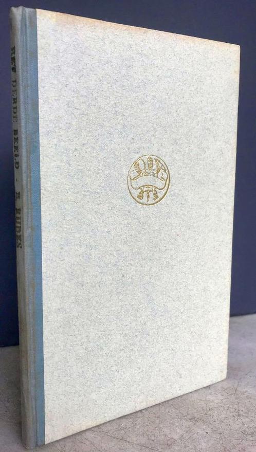 Rijdes, B. - Het derde beeld (1945), Antiek en Kunst, Antiek | Boeken en Bijbels, Ophalen of Verzenden