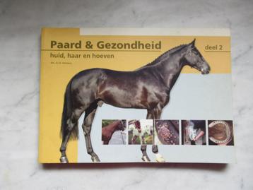 Paard & gezondheid - huid, haar en hoeven, deel 2 beschikbaar voor biedingen
