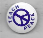 VREDE TEACH PEACE BUTTON, Verzamelen, Speldjes, Pins en Buttons, Verzenden, Zo goed als nieuw, Overige onderwerpen, Button