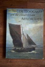 De Hoogaars en de visserij van Arnemuiden, Boek of Tijdschrift, Ophalen of Verzenden