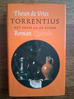 Theun de Vries - Torrentius. Het feest en de storm, Ophalen of Verzenden, Zo goed als nieuw, T. de Vries