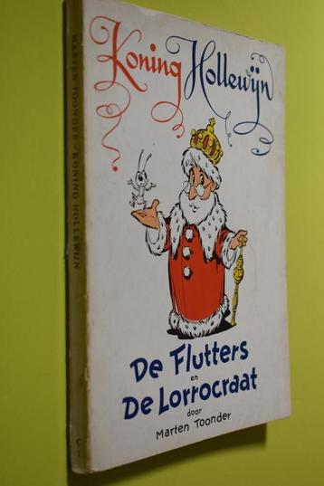 Koning Hollewijn De Flutters en de Lorrocraat 1962- 1e druk- beschikbaar voor biedingen