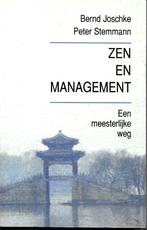 Zen en management - Bernd Joschke & Peter Stemman, Boeken, Ophalen of Verzenden, Zo goed als nieuw, Bernd Joschke, Overige onderwerpen