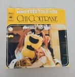 Chi Coltrane - Who Ever Told You, Cd's en Dvd's, Gebruikt, 7 inch, Single, Ophalen of Verzenden