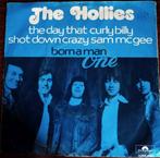 Hollies The - The day that curly billy shot down. (VG+), Cd's en Dvd's, Vinyl Singles, Pop, Gebruikt, Ophalen of Verzenden, Single
