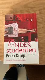 Petra Kruijt - Onder studenten, Ophalen of Verzenden, Petra Kruijt, Zo goed als nieuw