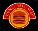 Menu Big Mac pin, Verzamelen, Verzenden, Nieuw, Merk, Speldje of Pin