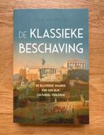 De Klassieke Beschaving - John Haywood, Ophalen of Verzenden, Zo goed als nieuw, Stijl of Stroming