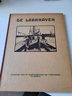 De Laakhaven - Met toelichting en tekeningen (1932), Ophalen of Verzenden, 20e eeuw of later, Gelezen