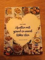 Project gezond, afvallen met gezond en vooral lekker eten, Ophalen of Verzenden, Zo goed als nieuw