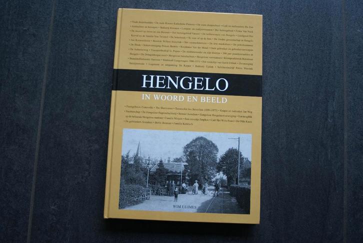 HENGELO in WOORD en BEELD.... Wim Luimes.., Boeken, Streekboeken en Streekromans, Zo goed als nieuw, Gelderland, Ophalen of Verzenden