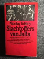 De slachtoffers van Jalta ; door Nicolay Tolstoy #WO2, Nicolay Tolstoy, Europa, Ophalen of Verzenden, 20e eeuw of later