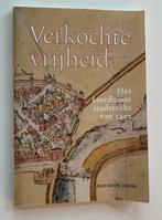 Antheun Janse, Verkochte vrijheid Leerdam stadsrechten, Boeken, Geschiedenis | Stad en Regio, Ophalen of Verzenden, Gelezen, Antheun Janse