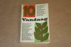 Vandaag 10 - Werk Nederlandse, Vlaamse en Friese schrijvers, Gelezen, Ophalen of Verzenden, Nederland