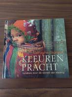 Kleurenpracht: Rondreis door de wereld van kleding, Ophalen of Verzenden, Zo goed als nieuw, Fotografie algemeen, Catherine Legrand