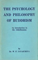 Dr. W. F. Jayasuriya Psychology and Philosophy of Buddhism, Boeken, Ophalen of Verzenden, Zo goed als nieuw