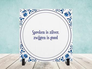 Spreukjestegel “Spreken is zilver, zwijgen is goud” beschikbaar voor biedingen
