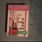 Sophie Kinsella - Ik krijg je wel, Sophie Kinsella, Ophalen of Verzenden, Zo goed als nieuw, Nederland
