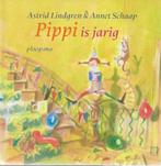 Astrid Lindgren: Pippi is jarig, Ophalen of Verzenden, Zo goed als nieuw