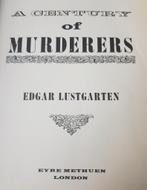 A Century of murders - Hardcover- Edgar Lustgarten  UK, Boeken, Politiek en Maatschappij, Maatschappij en Samenleving, Ophalen of Verzenden