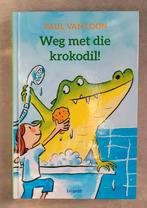 Weg met die krokodil / Paul van Loon, Paul van Loon, Ophalen of Verzenden, Zo goed als nieuw