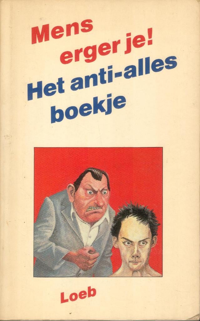 Mens erger je! Het anti-alles boekje, Ophalen of Verzenden, Gelezen