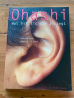 Ohashi - Wat het lichaam je zegt, Boeken, Ophalen of Verzenden