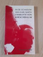 IN DE SCHADUW VAN KARL BARTH Charlotte von Kirschbaum, Boeken, Ophalen of Verzenden, Gelezen