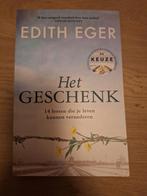 Het Geschenk - Edith Eger, Boeken, Achtergrond en Informatie, Ziel of Sterfelijkheid, Edith Eger, Ophalen of Verzenden